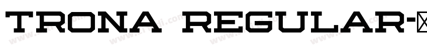 Trona Regular字体转换
